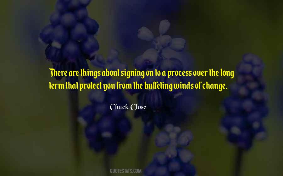 Quotes About Process Of Change #1051572