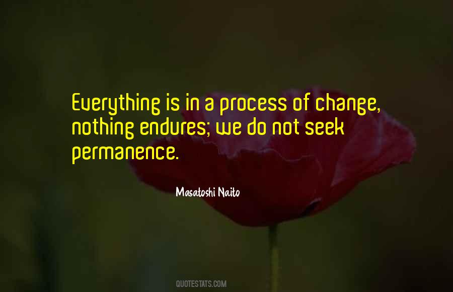 Quotes About Process Of Change #232892