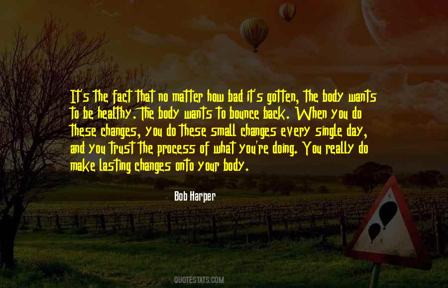 Quotes About Process Of Change #85194