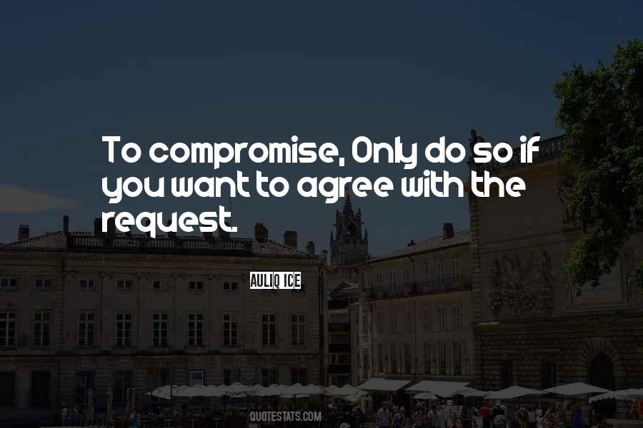 No Compromise Quotes #631726