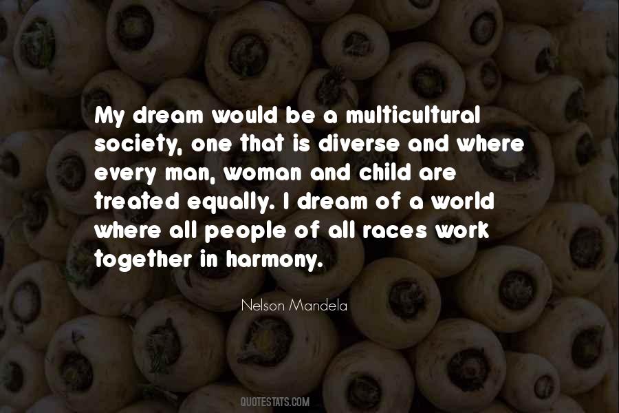 Quotes About Multicultural Society #755953