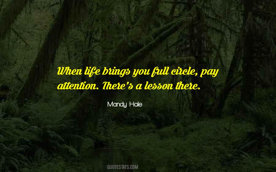 Quotes About Life Full Circle #356459