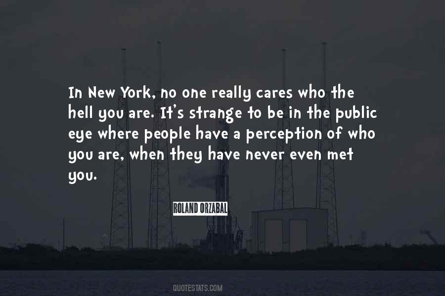 Quotes About Public Perception #1649285