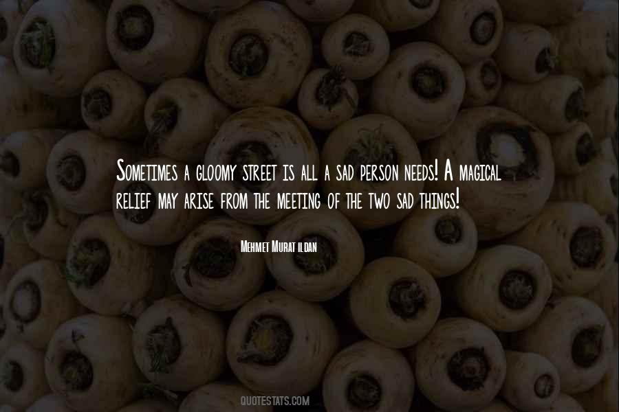 Quotes About Sad Things #158817