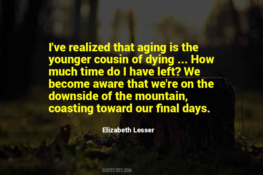 Mountain Time Quotes #1431610