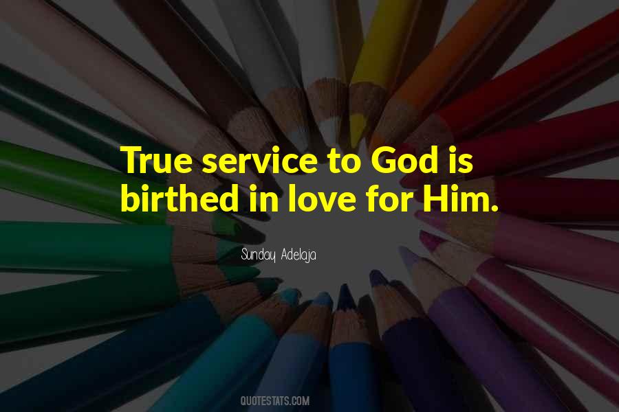 Quotes About Service For God #92927