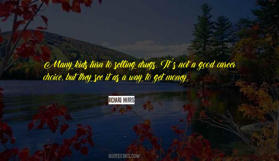 Quotes About Get Money #178592