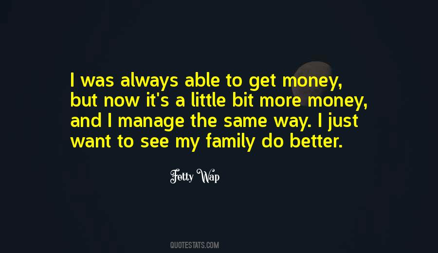 Quotes About Get Money #76640