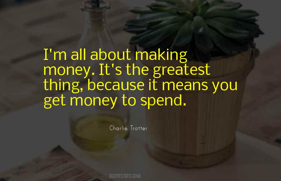 Quotes About Get Money #827180