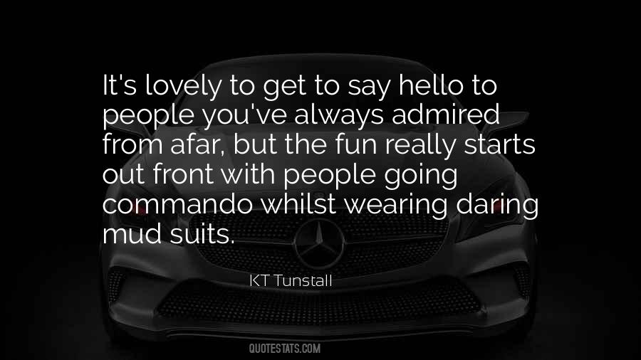 It Suits You Quotes #1088024