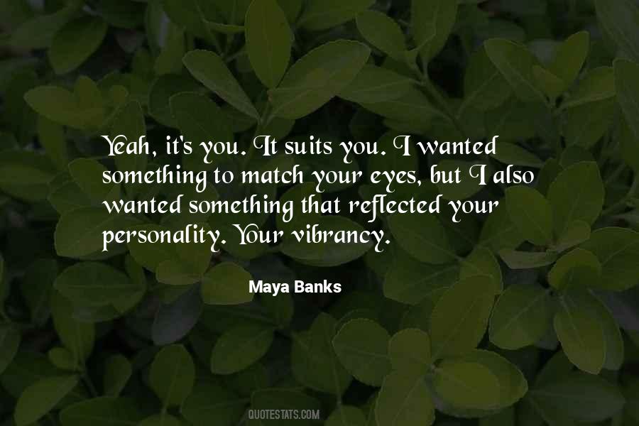 It Suits You Quotes #393832