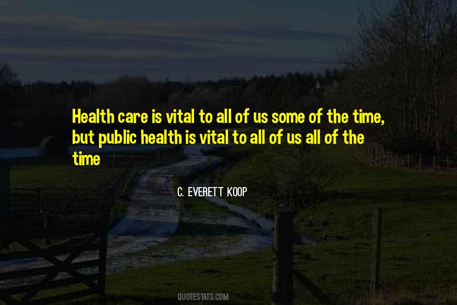 Quotes About Public Health Care #561479