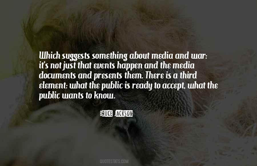 Quotes About The Media #1746618