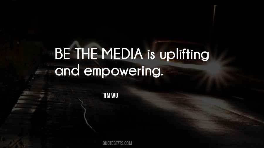Quotes About The Media #1756518