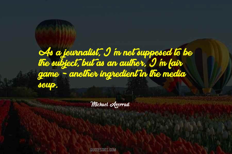 Quotes About The Media #1767003