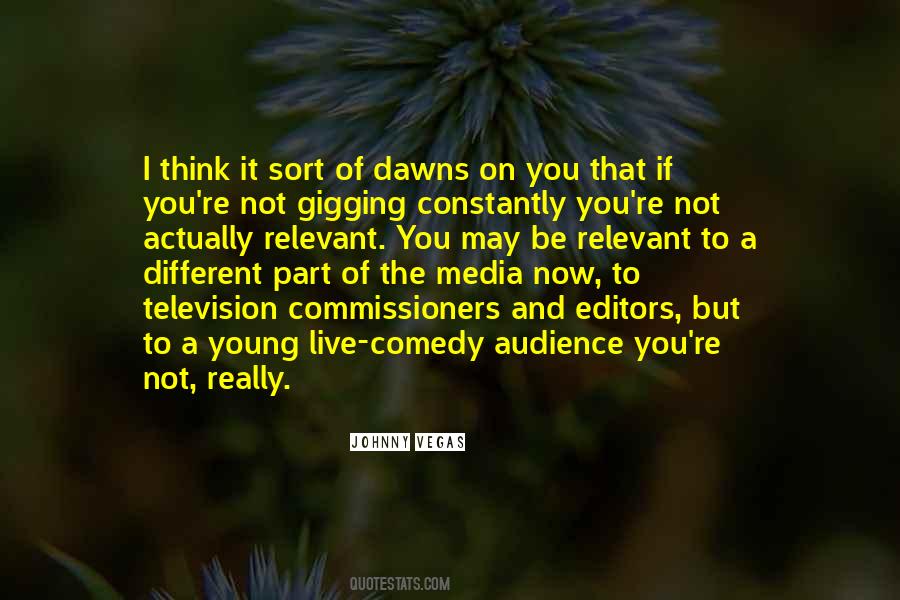 Quotes About The Media #1767877