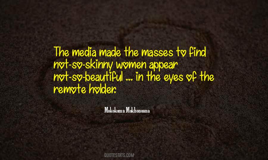Quotes About The Media #1842567