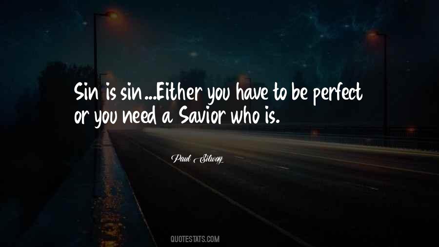 Savior Is Quotes #188449