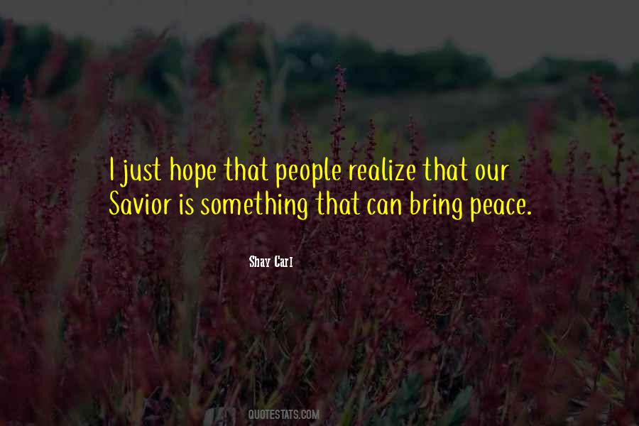 Savior Is Quotes #279880