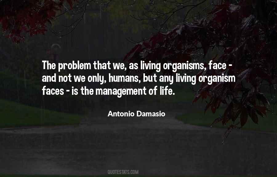 All Living Organisms Quotes #1458561