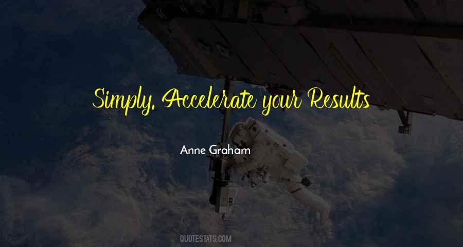 Quotes About Accelerate #1110632