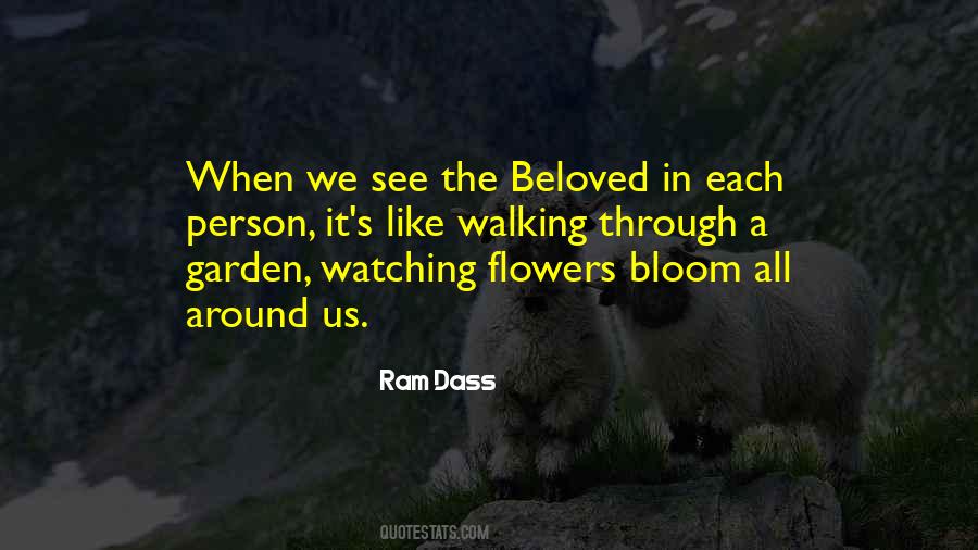 Flowers Bloom In Your Garden Quotes #542909
