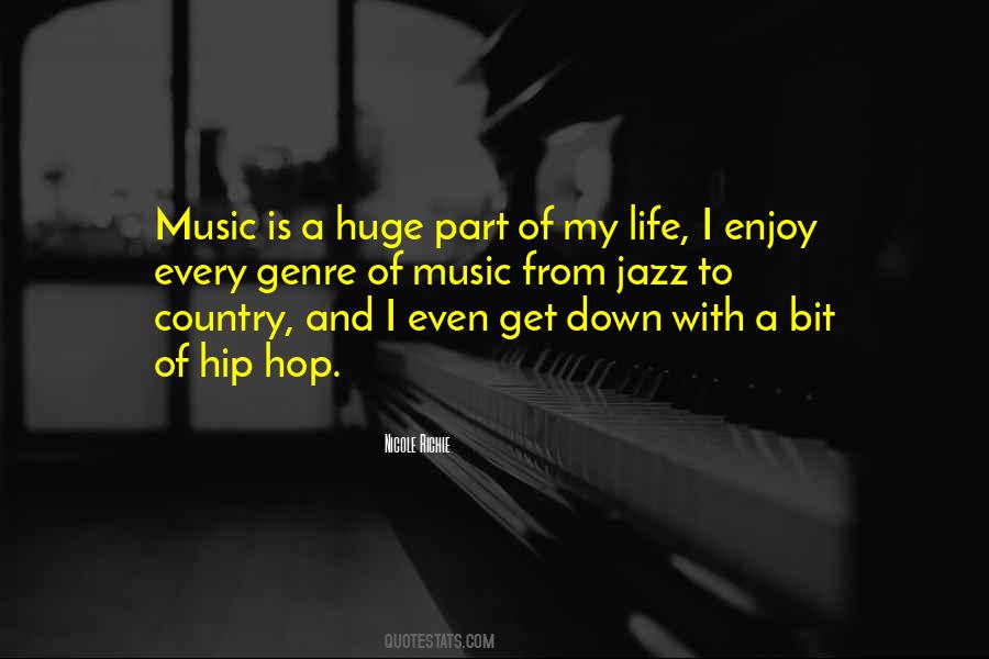 Quotes About Hip Hop Life #455780