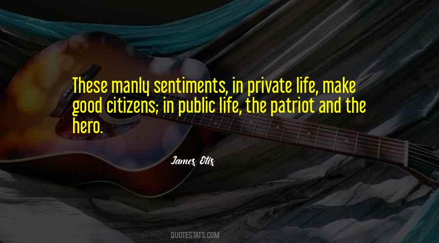 Quotes About Public And Private Life #1290944