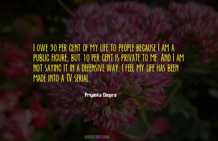 Quotes About Public And Private Life #1584056