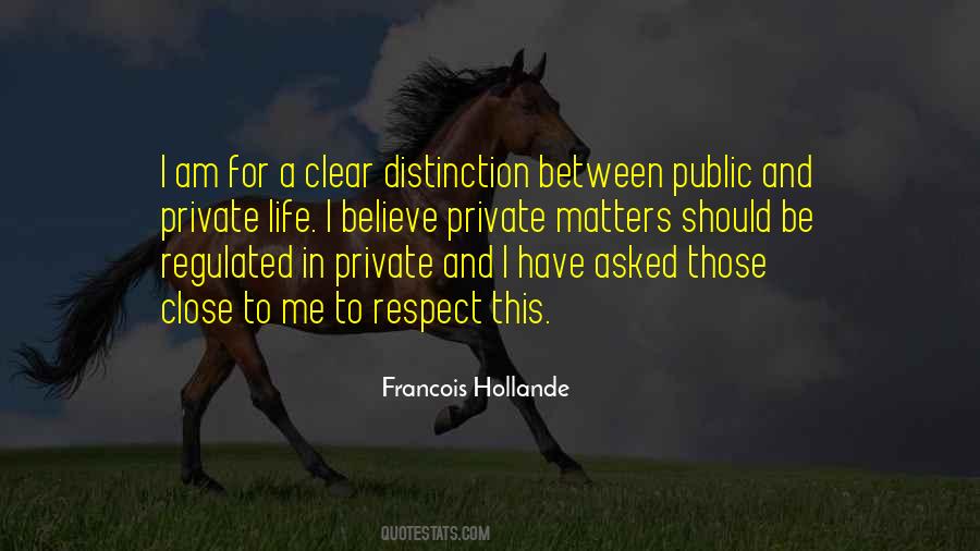 Quotes About Public And Private Life #1642106