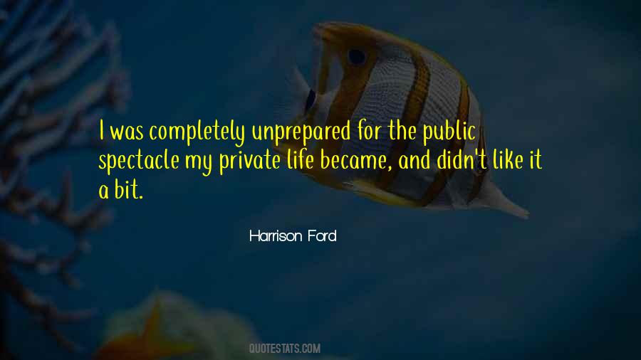Quotes About Public And Private Life #918104