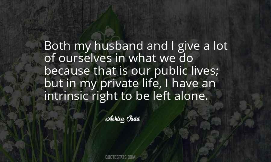 Quotes About Public And Private Life #931123