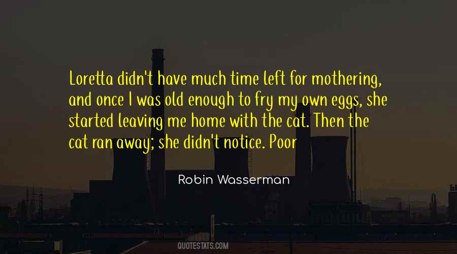 Quotes About Leaving Home For Job #26281