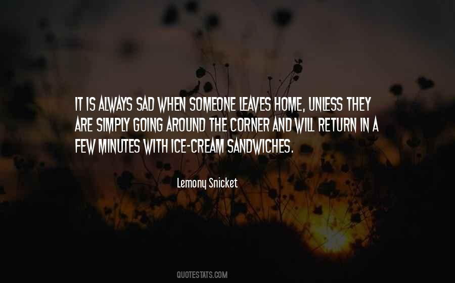 Quotes About Leaving Home For Job #606422