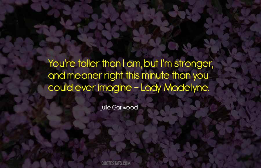 Quotes About Stronger Than Ever #1516148