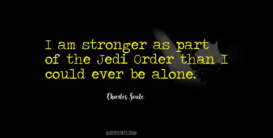 Quotes About Stronger Than Ever #1794798