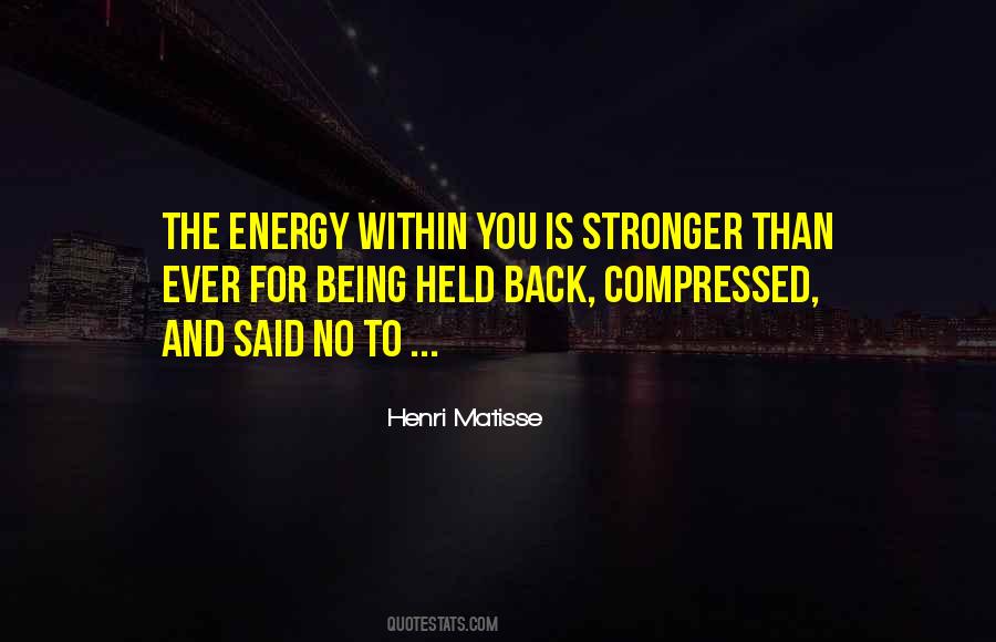 Quotes About Stronger Than Ever #621358