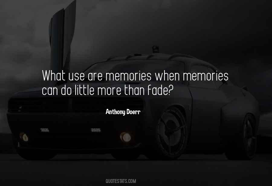 What Are Memories Quotes #166927