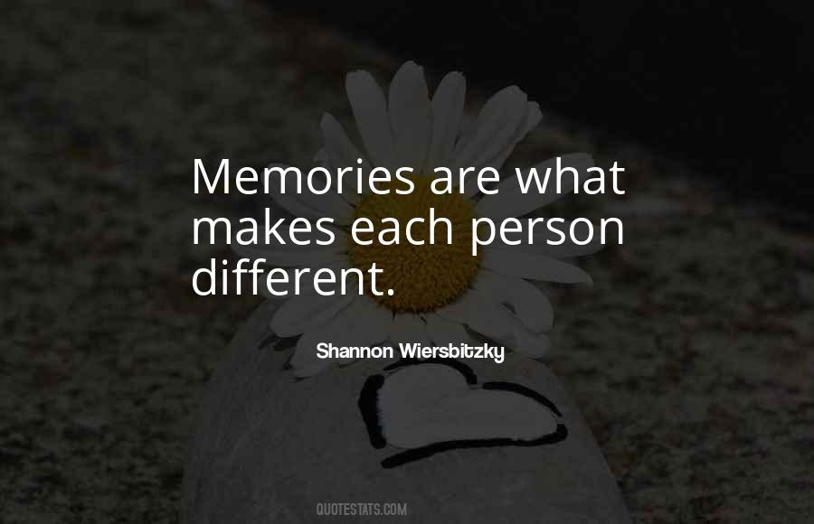 What Are Memories Quotes #648795