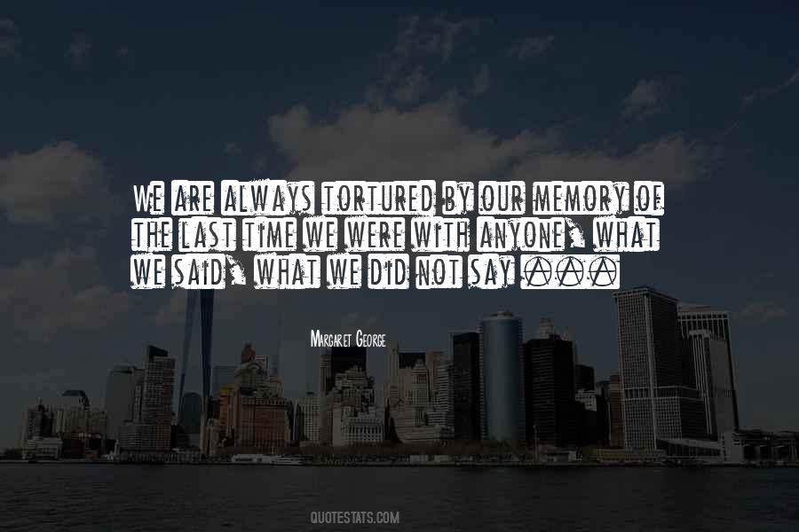 What Are Memories Quotes #654919