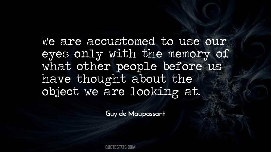 What Are Memories Quotes #701965
