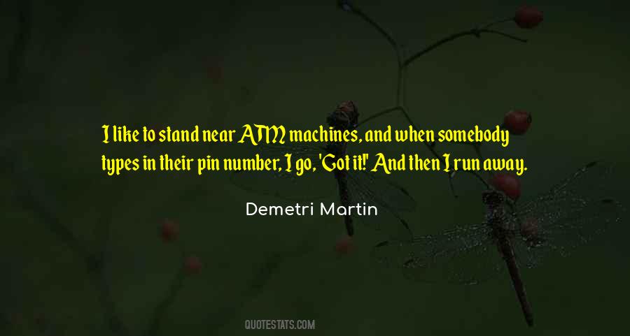 Quotes About Atm Machines #242670