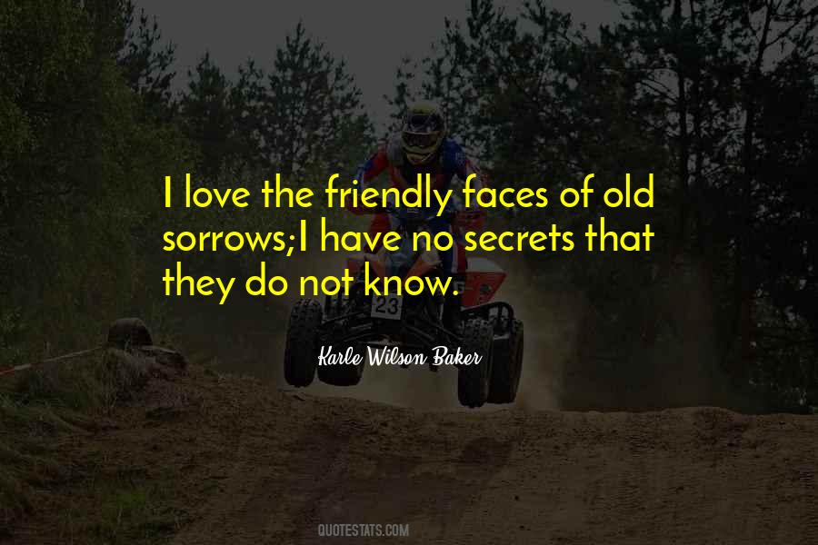 Friendly Faces Quotes #1183492