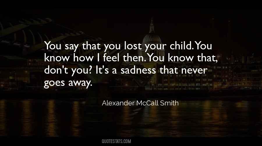 Quotes About A Lost Child #302815