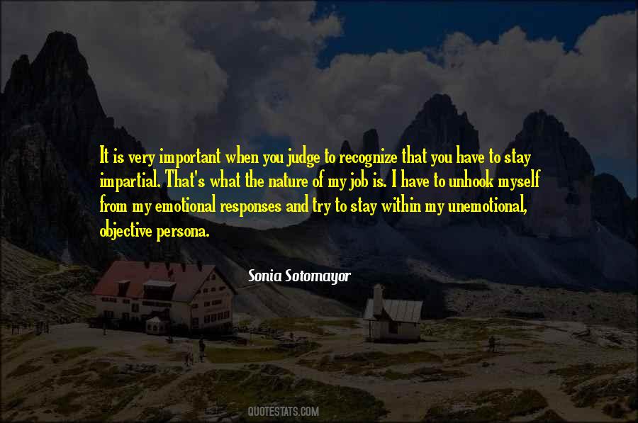 Judge Sonia Sotomayor Quotes #659636