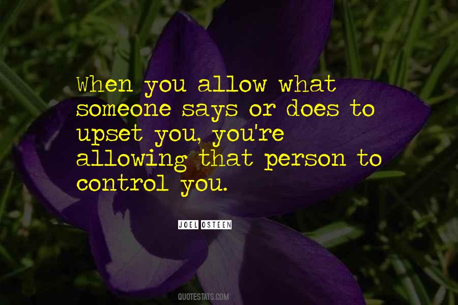 Quotes About Allowing Someone To Control You #63584