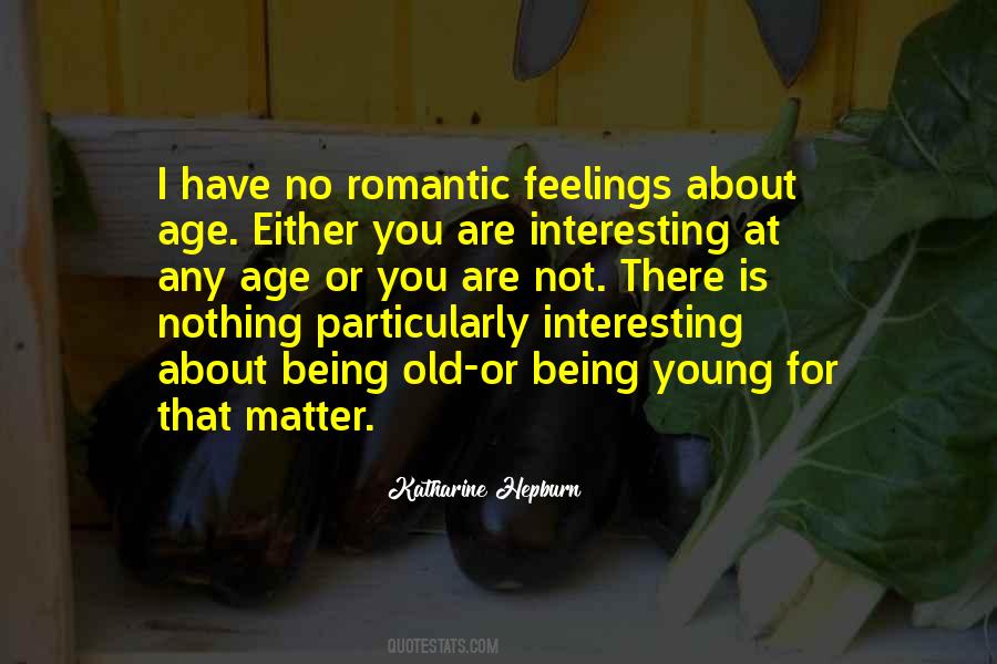 On Being Romantic Quotes #431634