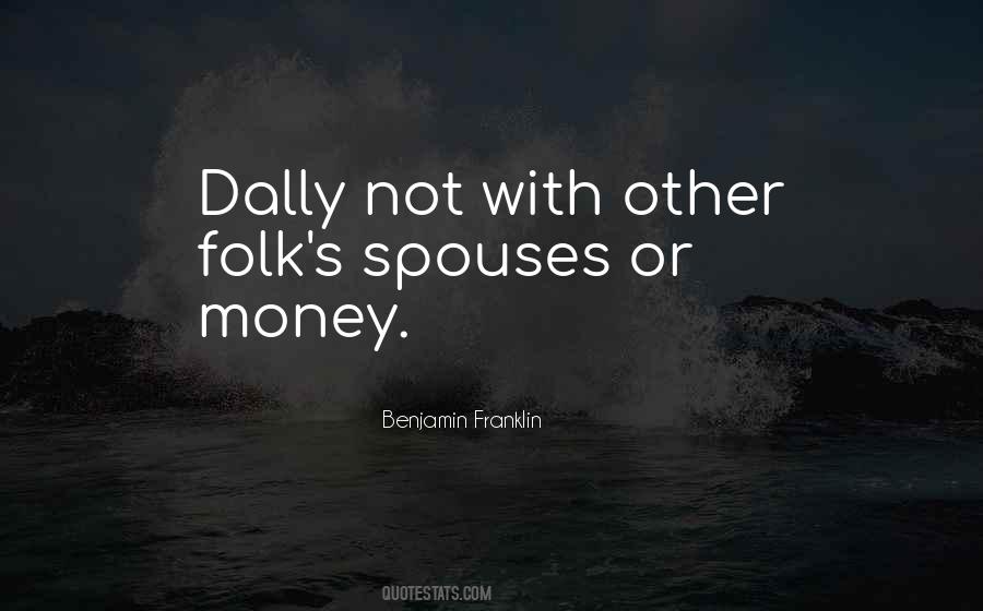 Quotes About Honesty And Money #579334