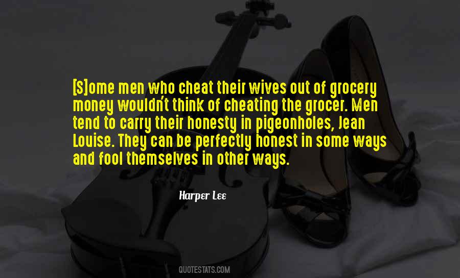 Quotes About Honesty And Money #580867