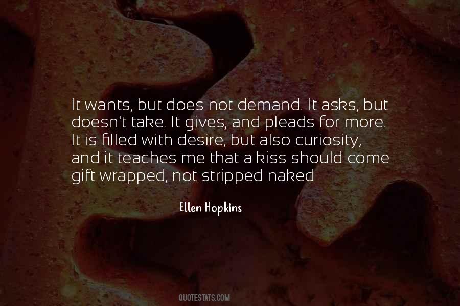 Quotes About Curiosity And Life #1612911